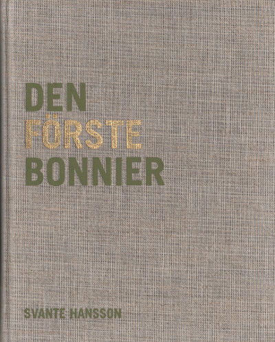 DEN FÖRSTE BONNIER.