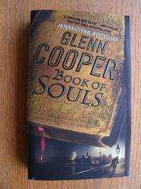 Book of Souls by Glenn Cooper - Paperback - First edition first printing - 2010 - from Scene of the Crime Books, IOBA (SKU: biblio11698)