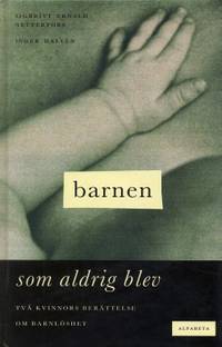 Barnen som aldrig blev. Två kvinnors berättelse…