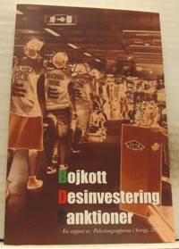 Bojkott Desinvestering Sanktioner. -En rapport av…
