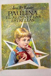 Paulina, el mundo y las estrellas