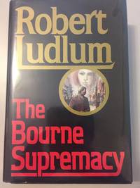 The Bourne Supremacy by Robert Ludlum - 1986