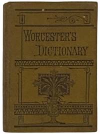 A Pocket Dictionary of the English Language, Compiled from the Quarto and School Dictionaries of Joseph E. Worcester, with Foreign Words and Phrases, Abbreviations, Rules for Spelling, and Numerous Tables
