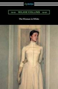 The Woman in White by Wilkie Collins - 2017-05-23