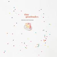 Tiny Gratitudes