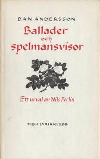 Ballader och spelmansvisor. Ett urval av Nils…