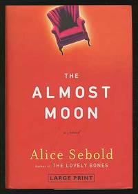 The Almost Moon (large print edition)