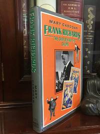 Frank Richards The Chap Behind The Chums.