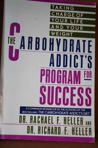 The Carbohydrate Addict's Program for Success