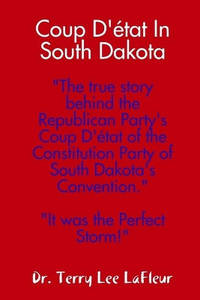 Coup D'etat In South Dakota