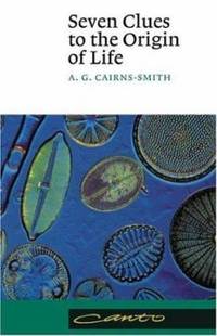 Seven Clues to the Origin of Life (A Scientific Detective Story)