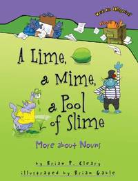 A Lime, a Mime, a Pool of Slime : More about Nouns