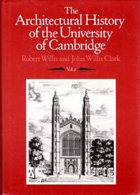 cover of Architectural History of the University of Cambridge, and of the Colleges of Cambridge and Eton Vol. II