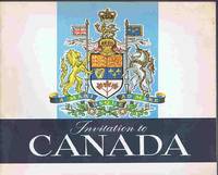 Invitation to Canada by Canadian Government Travel Bureau