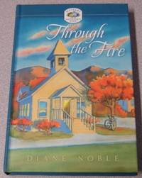 Through the Fire (Mystery and the Minister's Wife #1) by Diane Noble - Hardcover - Book Club Edition - 2007 - from Books of Paradise (SKU: R7431)