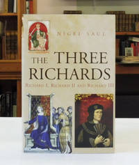 cover of The Three Richards: Richard I, Richard II and Richard III