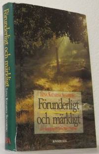 Förunderligt och märkligt. En resa genom New Age i Sverige.