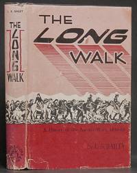 Long Walk: A History of the Navajo Wars, 1846-68 by Bailey, Lynn R - 1988