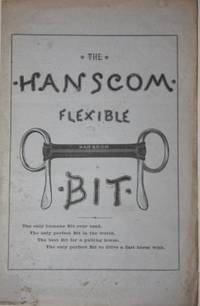 Portsmouth, New Hampshire: Hanscom Flexible Bit Co. NA. Good. N.d., circa 1880s. Four page promotion...