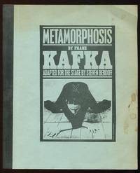 Metamorphosis, by Franz Kafka; adapted for the stage by Steven Berkoff