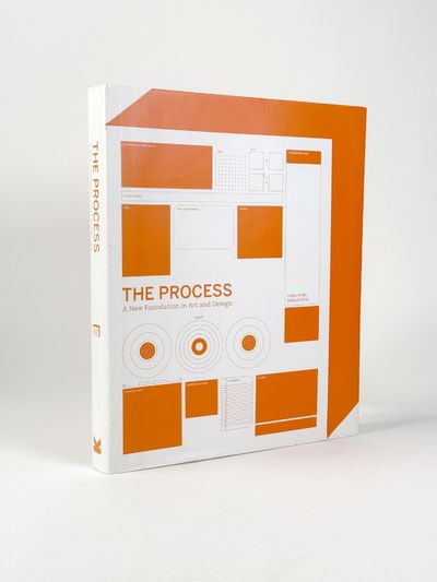 The Process. A New Foundation in Art and Design