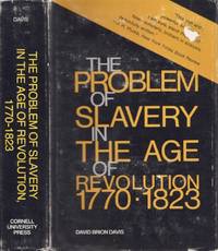 The Problem of Slavery in the Age of Revolution 1770-1823 by Davis, David Brion - 1975