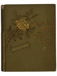 George Eliot's Poetry and Other Studies