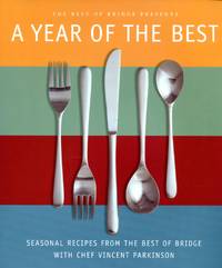 image of A Year of the Best : Seasonal Recipes from the Best of Bridge