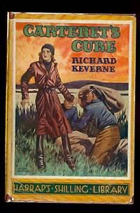 CARTERET&#039;S CURE. by Keverne, Richard - 1932