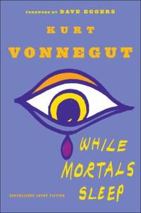 While Mortals Sleep : Unpublished Short Fiction