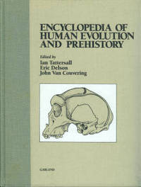 image of Encyclopedia Of Human Evolution And Prehistory