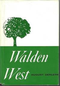 WALDEN WEST by Derleth, August - 1961