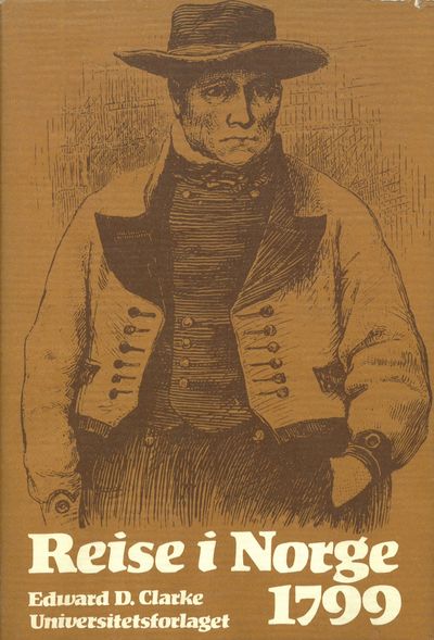 Reise i Norge 1799. Oversettelse og innledning av…