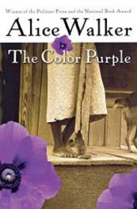 The Color Purple by Alice Walker - 2003-01-01