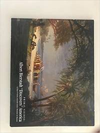 Primal Visions: Albert Bierstadt Discovers America