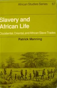 cover of Slavery and African Life: Occidental, Oriental and African Slave Traders