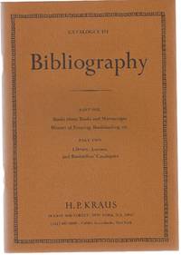 Catalogue 151: Bibliography: Part One: Books about Books and Manuscripts, History of Printing, Bookbinding, etc. Part Two: Library, Auction, and Booksellers' Catalogues.