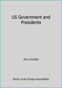 US Government and Presidents