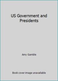 U.S. Government and Presidents