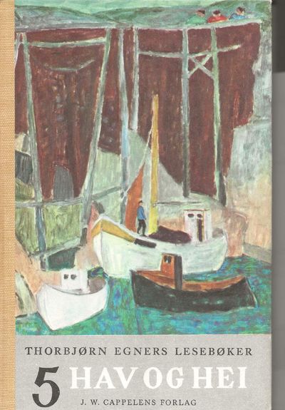 Thorbjørn Egners lesebøker. Femte bok. Hav og…
