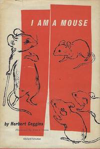 I AM A MOUSE by Herbert COGGINS - Signed First Edition - 1959 - from Antic Hay Books (SKU: 56114)