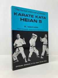 Karate Kata Heian 5: The Formal Exercises of Karate