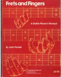 cover of FRETS AND FINGERS A Guitar Player's Manual