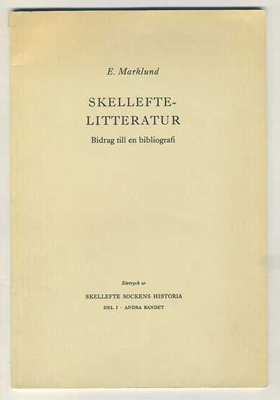 Skelleftelitteratur. Bidrag till en bibliografi.…