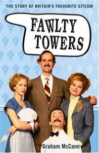 Fawlty Towers: The Story of Britain's Favourite Sitcom