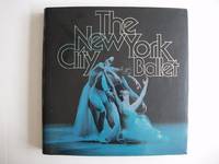 The New York City Ballet by Kirstein, Lincoln and Swope, Martha and Lynes, George Platt - 1973