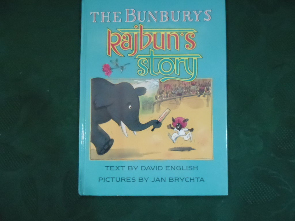 The Bunburys. Rajbun's Story - SIGNED COPY (By David Gower? ) by