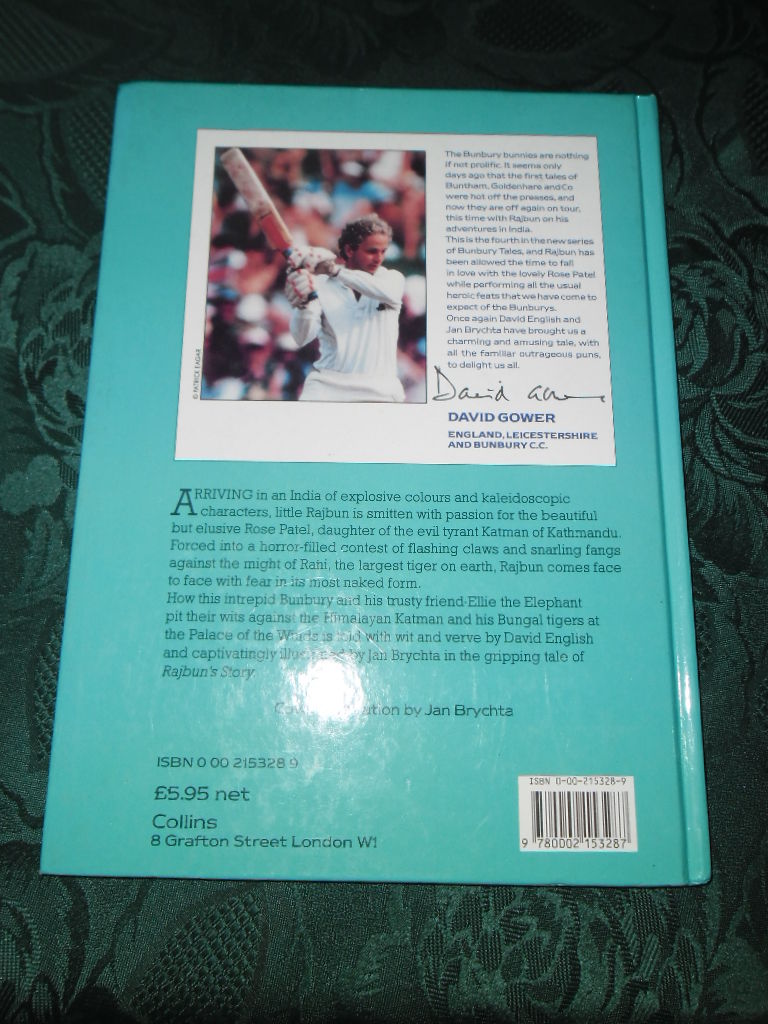 The Bunburys. Rajbun's Story - SIGNED COPY (By David Gower? ) by