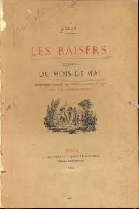 Les baisers prÃÂ©cedÃÂ©s du mois de mai. Poeme by DORAT C. J., - 1880