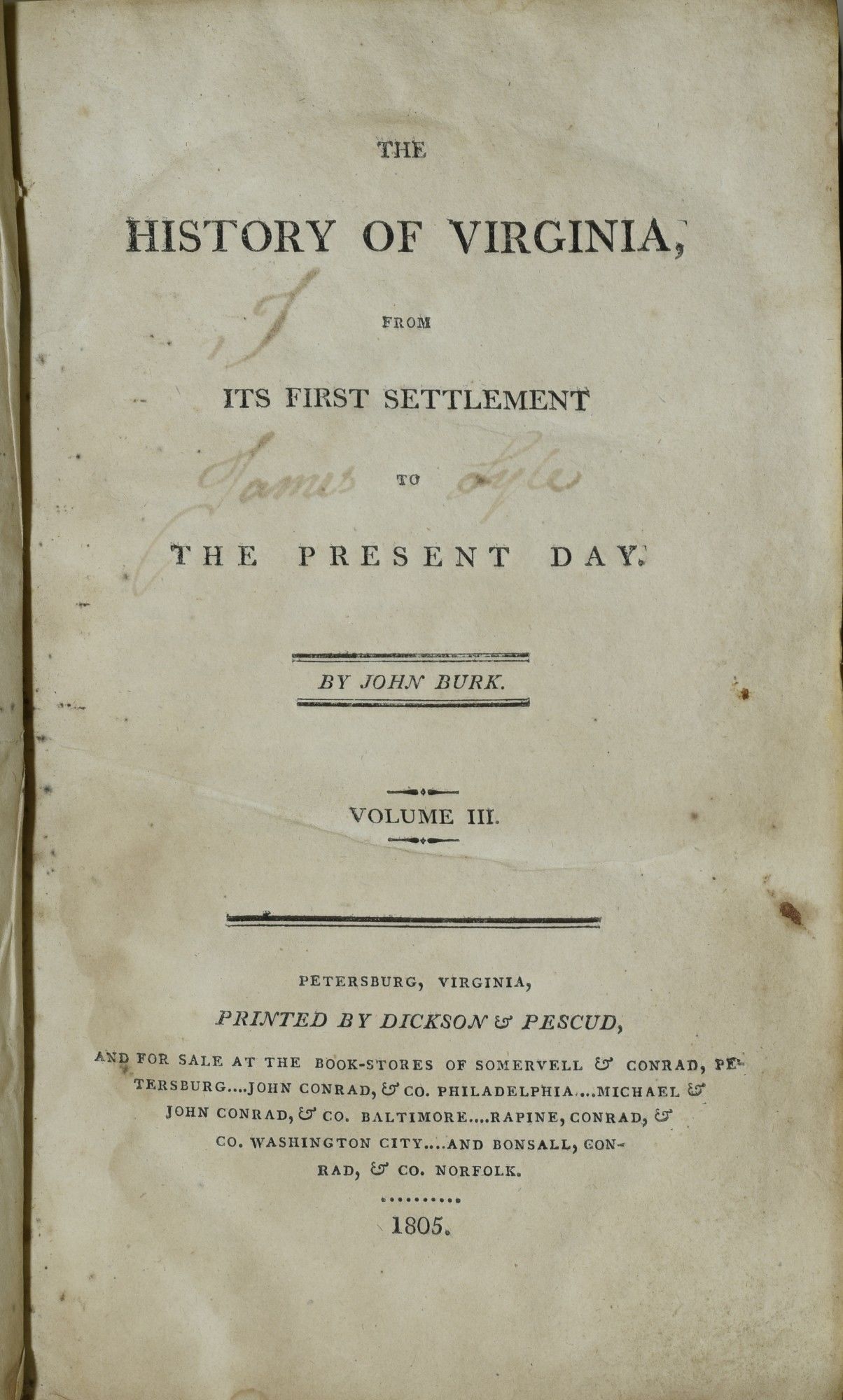 THE HISTORY OF VIRGINIA, FROM ITS FIRST SETTLEMENT TO THE PRESENT DAY (VOLUME III ONLY) by John